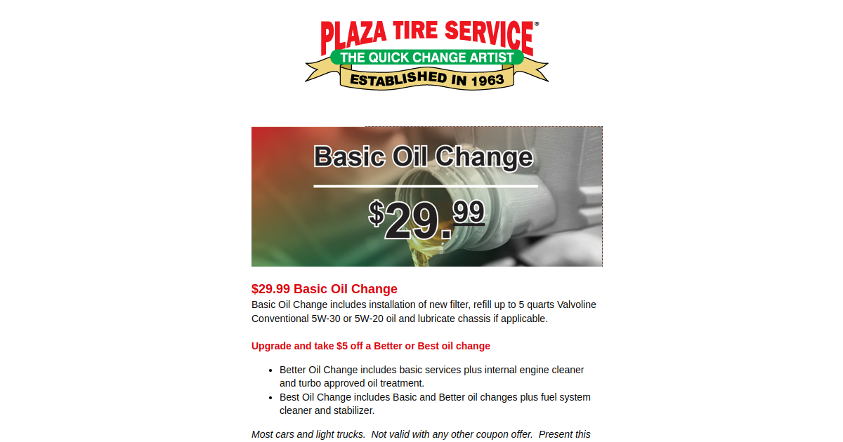 Plaza Tire Service 29.99 Basic Oil Change